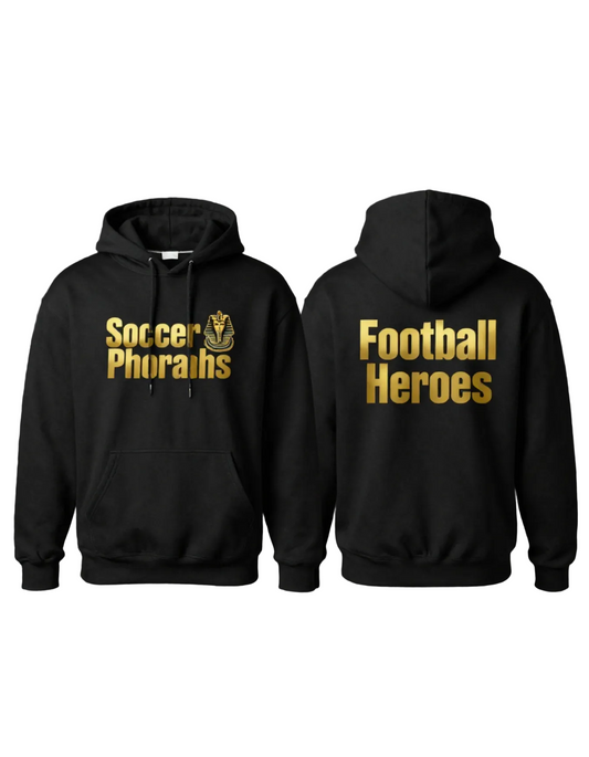 Black pullover hoodie with gold 'Soccer Pharaohs' text and pharaoh emblem on front, gold 'Football Heroes' text on back"

Care: Machine wash cold, tumble dry low. Do not iron directly on print.